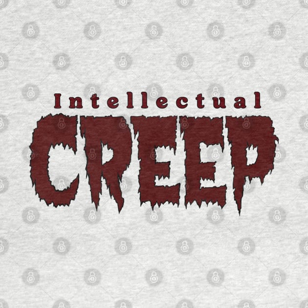 intellectual creep by goatwang